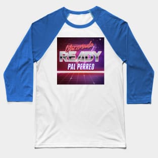 vacunado y ready pal perreo let's party people Baseball T-Shirt